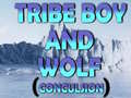 Žaidimas Tribe Boy And Wolf (conculsion)