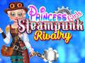 Žaidimas Princess Girls Steampunk Rivalry