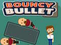 Žaidimas Bouncy Bullet