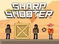 Žaidimas Sharp shooter