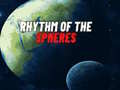 Žaidimas Rhythm of the Spheres