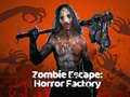 Žaidimas Zombie Escape: Horror Factory