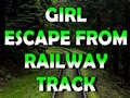 Žaidimas Girl Escape From Railway Track