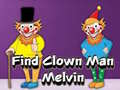 Žaidimas Find Clown Man Melvin
