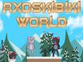 Žaidimas Axoskibiki World