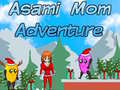Žaidimas Asami Mom Adventure
