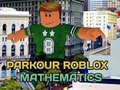 Žaidimas Parkour Roblox: Mathematics
