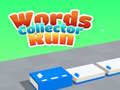 Žaidimas Words Collector Run 