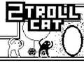 Žaidimas 2Troll Cat
