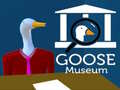 Žaidimas Goose Museum