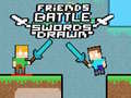 Žaidimas Friends Battle Swords Drawn