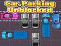 Žaidimas Car Parking Unblocked