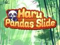 Žaidimas Haru Pandas Slide