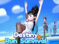 Žaidimas Destiny Run Survival