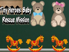 Žaidimas Tiny Heroes: Baby Rescue Mission