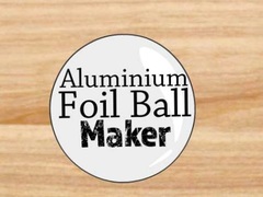 Žaidimas Aluminium Foil Ball Maker