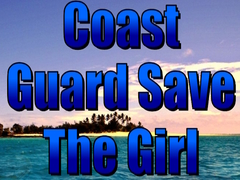 Žaidimas Coast Guard Save The Girl