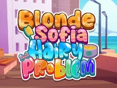 Žaidimas Blonde Sofia Hairy Problem