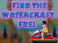 Žaidimas Find The Watercraft Fuel