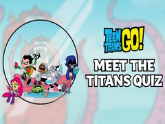 Žaidimas Meet the Titans! Quiz