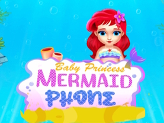 Žaidimas Baby Princess Mermaid Phone