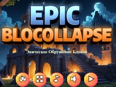 Žaidimas Epic Blocollapse