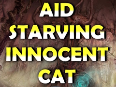 Žaidimas Aid Starving Innocent Cat