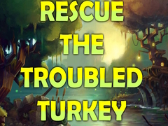 Žaidimas Rescue the Troubled Turkey