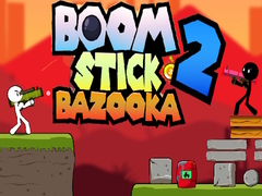 Žaidimas Boom Stick Bazooka 