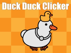 Žaidimas Duck Duck Clicker