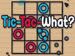 Žaidimas Tic-Tac-What?