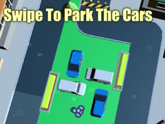 Žaidimas Swipe To Park The Cars