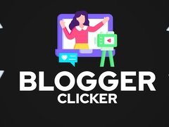 Žaidimas Blogger Clicker