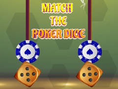 Žaidimas Match The Poker Dice