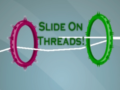 Žaidimas Slide On Threads!