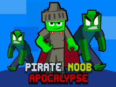 Žaidimas Pirate Noob Apocalypse