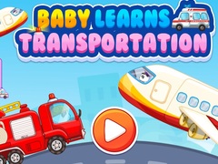 Žaidimas Baby Learns Transportation