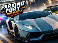 Žaidimas Parking Fury 3D: Side Hustle