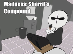 Žaidimas Madness: Sherrif’s Compound