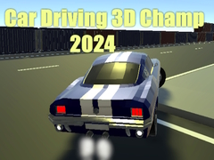 Žaidimas Car Driving 3D Champ 2024