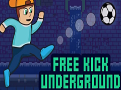 Žaidimas Free Kick Underground