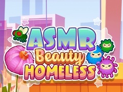 Žaidimas ASMR Beauty Homeless