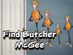 Žaidimas Find Butcher McGee