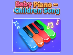 Žaidimas Baby Piano - Children Song 