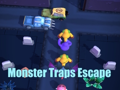 Žaidimas Monster Traps Escape