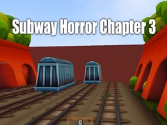 Žaidimas Subway Horror Chapter 3