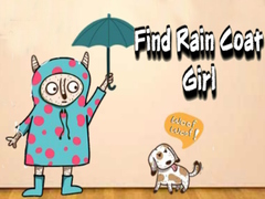 Žaidimas Find Rain Coat Girl