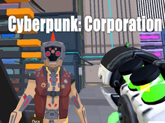 Žaidimas Cyberpunk: Corporation