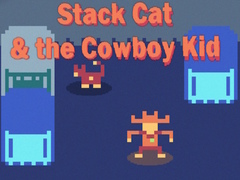 Žaidimas Stack Cat & the Cowboy Kid