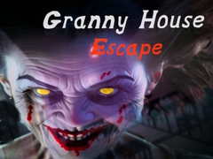 Žaidimas Granny House Escape